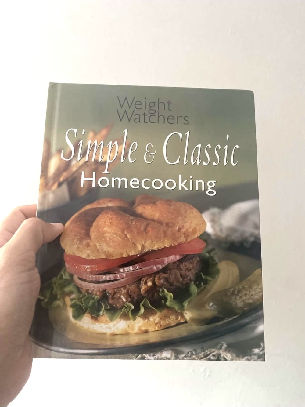 Weight Watchers Simple and Classic Homecooking - Hardcover - VERY GOOD